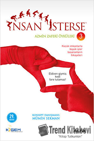 İnsan İsterse - Azmin Zaferi Öyküleri 3 - Mümin Sekman - Alfa Yayınlar