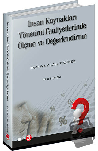 İnsan Kaynakları Yönetimi Faaliyetlerinde Ölçme ve Değerlendirme - Lal