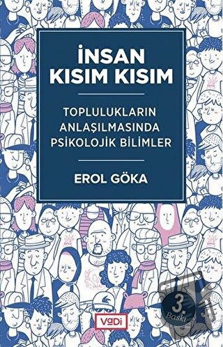 İnsan Kısım Kısım - Toplulukların Anlaşılmasında Psikolojik Bilimler -