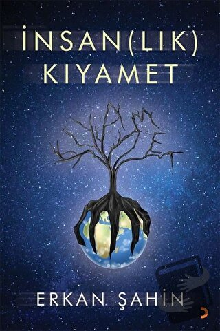 İnsan(lık) Kıyamet - Erkan Şahin - Cinius Yayınları - Fiyatı - Yorumla