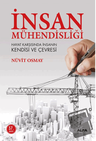 İnsan Mühendisliği - Nüvit Osmay - Alfa Yayınları - Fiyatı - Yorumları