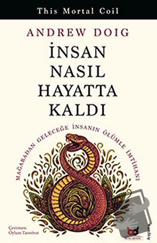 İnsan Nasıl Hayatta Kaldı - Andrew Doig - Beyaz Baykuş Yayınları - Fiy