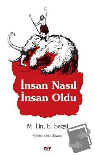 İnsan Nasıl İnsan Oldu - Erich Segal - Say Yayınları - Fiyatı - Yoruml