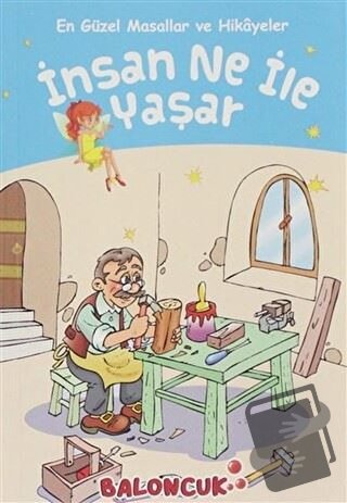 İnsan Ne ile Yaşar - En Güzel Masallar ve Hikayeler - Lev Nikolayeviç 