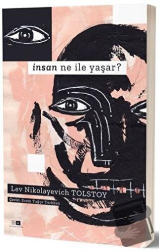 İnsan Ne İle Yaşar ? - Lev Nikolayeviç Tolstoy - Mirhan Kitap - Fiyatı