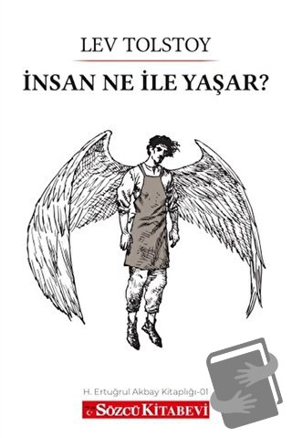 İnsan Ne İle Yaşar? - Lev Nikolayeviç Tolstoy - Sözcü Kitabevi - Fiyat