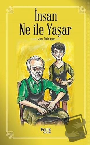 İnsan Ne İle Yaşar - Lev Nikolayeviç Tolstoy - Fark Yayınları - Fiyatı