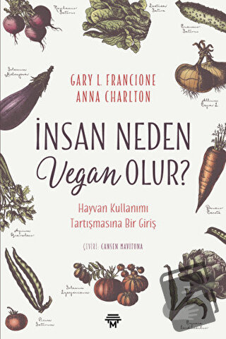 İnsan Neden Vegan Olur? - Anna Charlton - Metropolis Yayınları - Fiyat