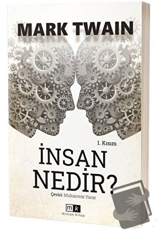 İnsan Nedir? - 1. Kısım - Mark Twain - Mirhan Kitap - Fiyatı - Yorumla