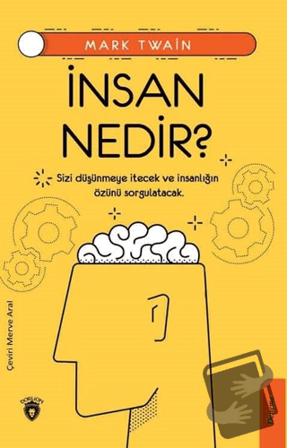 İnsan Nedir? - Mark Twain - Dorlion Yayınları - Fiyatı - Yorumları - S