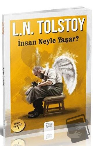 İnsan Neyle Yaşar? - Lev Nikolayeviç Tolstoy - Bilgili Yayınları - Fiy