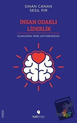 İnsan Odaklı Liderlik - Sesil Pir - Tuti Kitap - Fiyatı - Yorumları - 