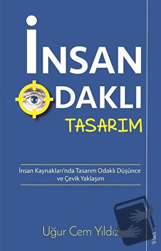 İnsan Odaklı Tasarım - Uğur Cem Yıldız - Sola Unitas - Fiyatı - Yoruml