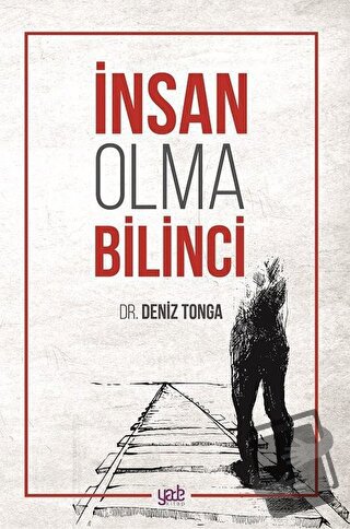 İnsan Olma Bilinci - Deniz Tonga - Yade Kitap - Fiyatı - Yorumları - S