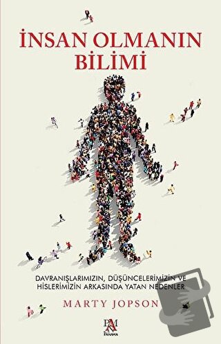 İnsan Olmanın Bilimi - Marty Jopson - Panama Yayıncılık - Fiyatı - Yor