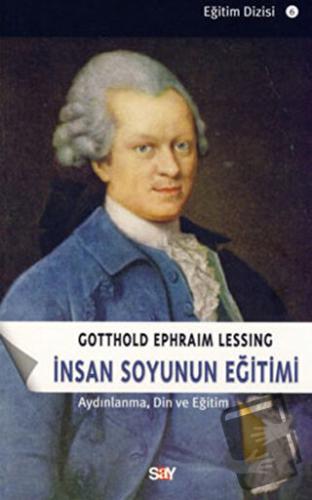 İnsan Soyunun Eğitimi - Gotthold Ephraim Lessing - Say Yayınları - Fiy