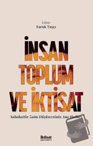 İnsan Toplum ve İktisat - Faruk Taşçı - İktisat Yayınları - Fiyatı - Y