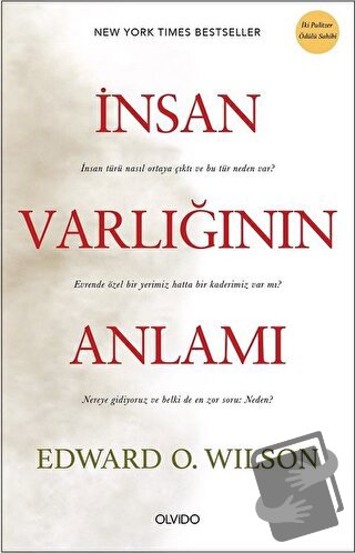 İnsan Varlığının Anlamı - Edward O. Wilson - Olvido Kitap - Fiyatı - Y