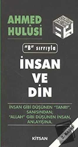 İnsan ve Din - Ahmed Hulusi - Kitsan Yayınları - Fiyatı - Yorumları - 