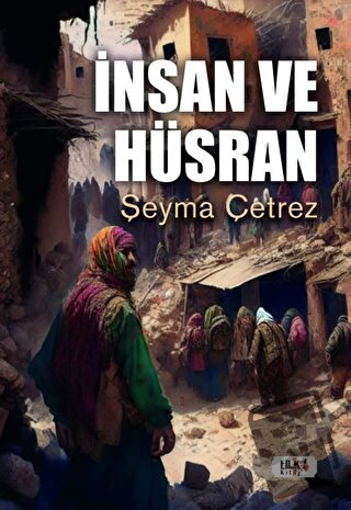 İnsan ve Hüsran - Şeyma Çetrez - Tilki Kitap - Fiyatı - Yorumları - Sa