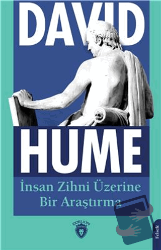 İnsan Zihni Üzerine Bir Araştırma - David Hume - Dorlion Yayınları - F