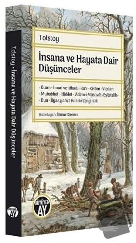 İnsana ve Hayata Dair Düşünceler - Lev Nikolayeviç Tolstoy - Büyüyen A