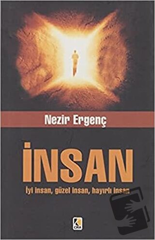 İnsan - Nezir Ergenç - Çıra Yayınları - Fiyatı - Yorumları - Satın Al