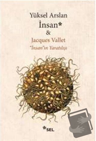 İnsan - Jacques Vallet - Sel Yayıncılık - Fiyatı - Yorumları - Satın A