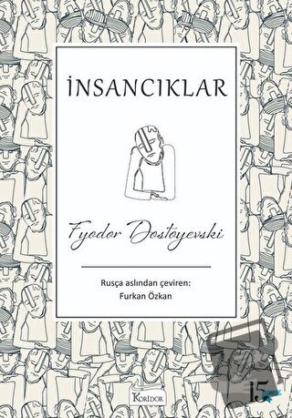 İnsancıklar (Ciltli) - Fyodor Mihayloviç Dostoyevski - Koridor Yayıncı