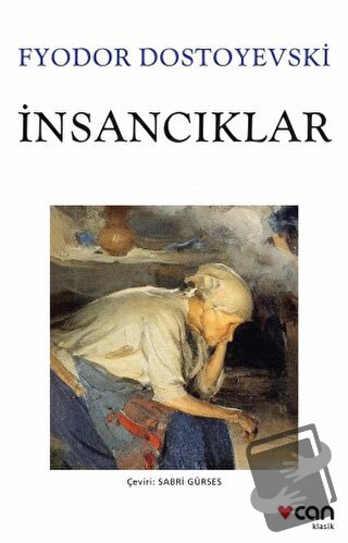 İnsancıklar - Fyodor Mihayloviç Dostoyevski - Can Yayınları - Fiyatı -