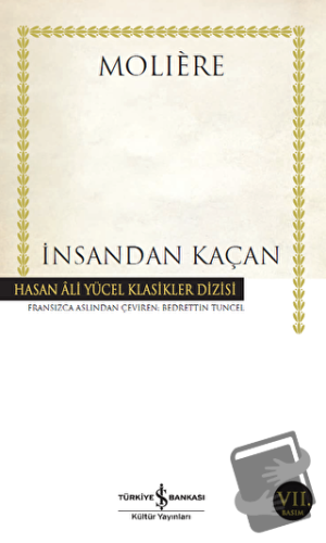 İnsandan Kaçan - Moliere - İş Bankası Kültür Yayınları - Fiyatı - Yoru