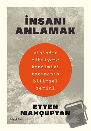 İnsanı Anlamak - Etyen Mahçuphan - Hayykitap - Fiyatı - Yorumları - Sa