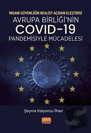 İnsani Güvenliğin Realist Açıdan Eleştirisi - Avrupa Birliği’nin Covid