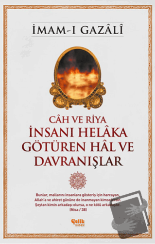 İnsanı Helaka Götüren Hal ve Davranışlar - İmam-ı Gazali - Çelik Yayın