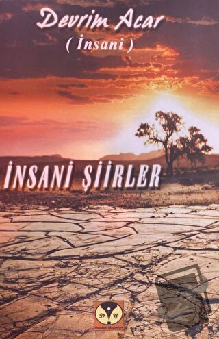 İnsani Şiirler - Devrim Acar - Dörtlük Yayınları - Fiyatı - Yorumları 