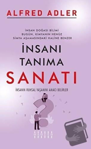 İnsanı Tanıma Sanatı - Alfred Adler - Mahzen Yayıncılık - Fiyatı - Yor