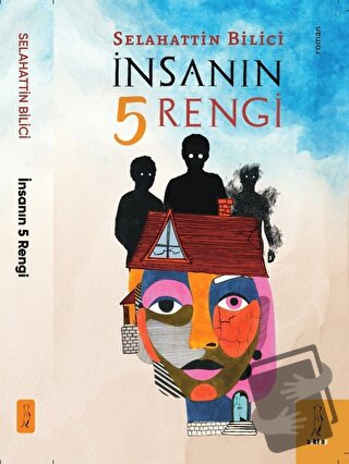 İnsanın 5 Rengi - Selahattin Bilici - Şyk Kitap - Fiyatı - Yorumları -