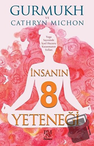 İnsanın 8 Yeteneği - Cathryn Michon - Panama Yayıncılık - Fiyatı - Yor