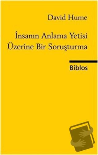 İnsanın Anlama Yetisi Üzerine Bir Soruşturma - David Hume - Biblos Kit