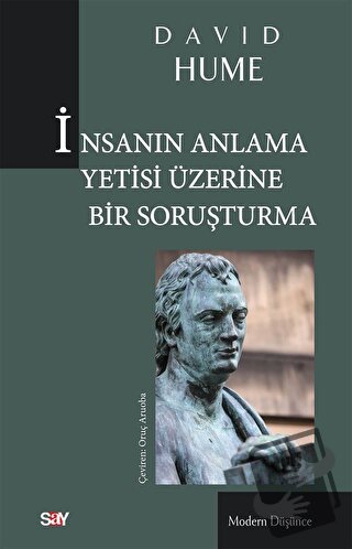 İnsanın Anlama Yetisi Üzerine Bir Soruşturma - David Hume - Say Yayınl