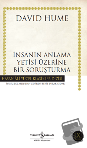 İnsanın Anlama Yetisi Üzerine Bir Soruşturma - David Hume - İş Bankası