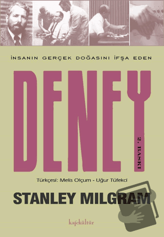 İnsanın Gerçek Doğasını İfşa Eden Deney - Stanley Milgram - Kafe Kültü