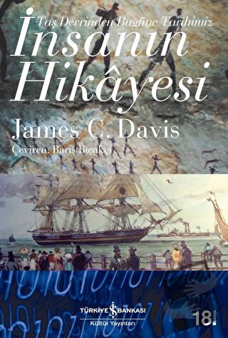 İnsanın Hikayesi - James C. Davis - İş Bankası Kültür Yayınları - Fiya