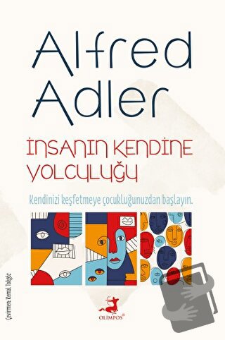 İnsanın Kendine Yolculuğu - Alfred Adler - Olimpos Yayınları - Fiyatı 