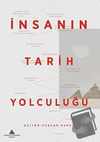 İnsanın Tarih Yolculuğu - Ferzan Durul - Yeditepe Üniversitesi Yayınev