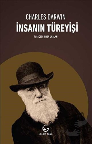 İnsanın Türeyişi - Charles Darwin - Ginko Kitap - Fiyatı - Yorumları -