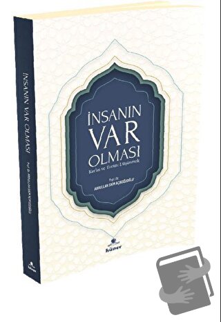 İnsan'ın Var Olması Kur’an Ve Evrimi Düşünmek - Abdullah Saim Açıkgözo