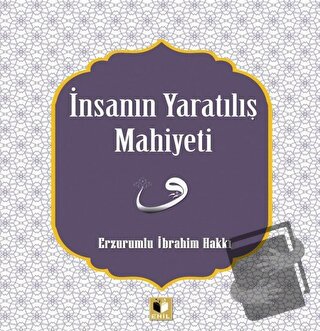 İnsanın Yaratılış Mahiyeti - Erzurumlu İbrahim Hakkı - Ehil Yayınları 