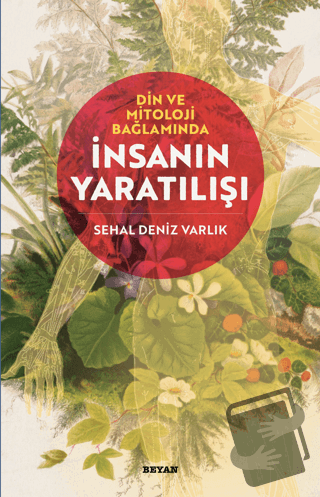 İnsanın Yaratılışı - Sehal Deniz Varlık - Beyan Yayınları - Fiyatı - Y