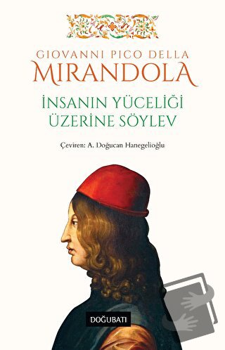 İnsanın Yüceliği Üzerine Söylev - Giovanni Pico Della Mirandola - Doğu